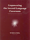 Empowering the Second-Language Classroom: Putting the Parts Together