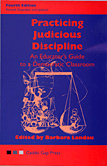Practicing Judicious Discipline: An Educator’s Guide to the Democratic Classroom