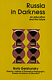 Russia in Darkness: On Education and the Future